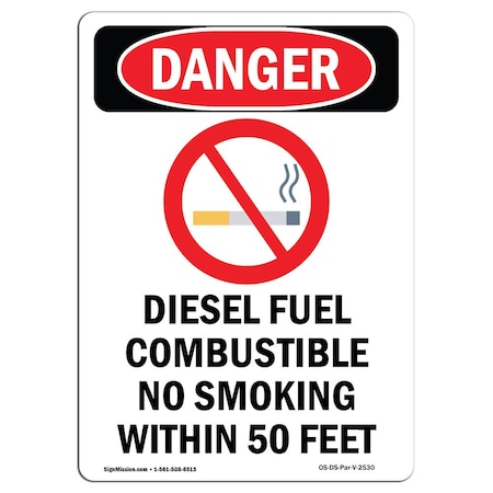 Signmission Safety Sign, OSHA Danger, 10" Height, Aluminum, Diesel Fuel Combustible, Portrait OS-DS-A-710-V-2530